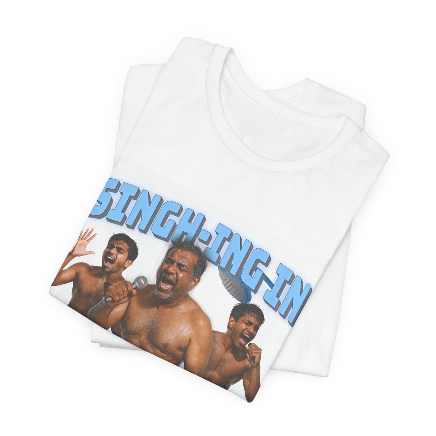 Singh-ing in the Shower