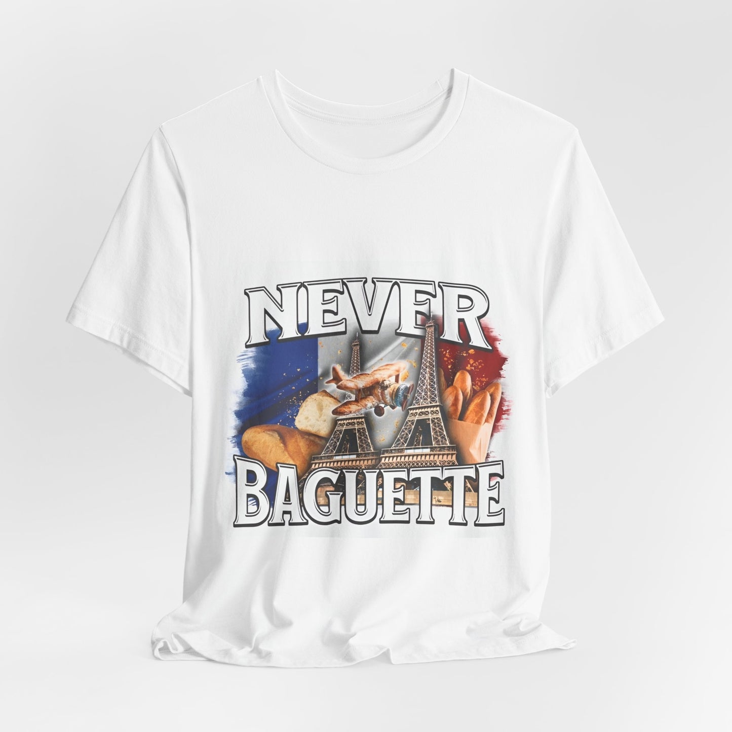 Never Baguette