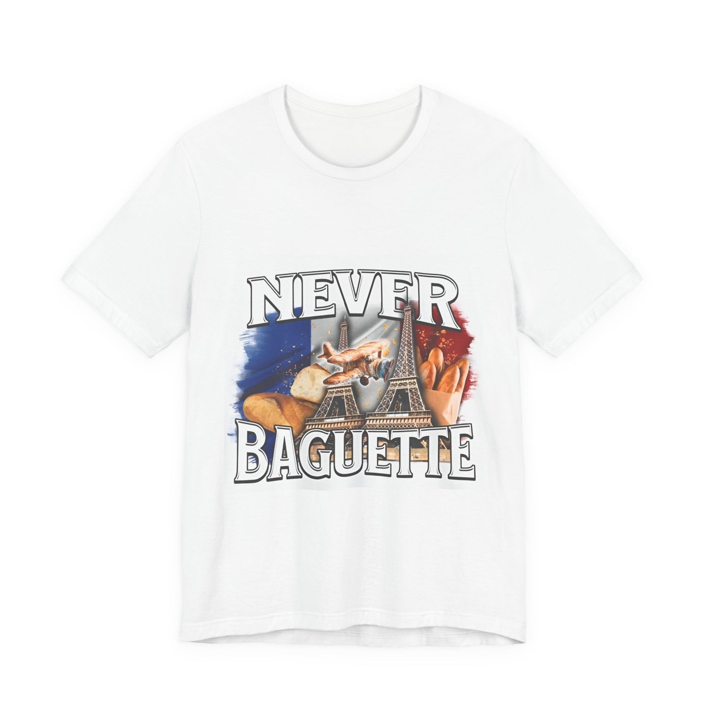 Never Baguette